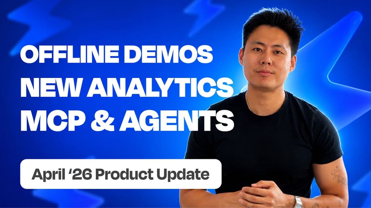 Supademo April 2026 product update — offline demos, account analytics, MCP, and AI demo agents