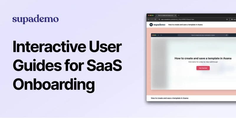 How to Create Interactive User Guides for SaaS Onboarding