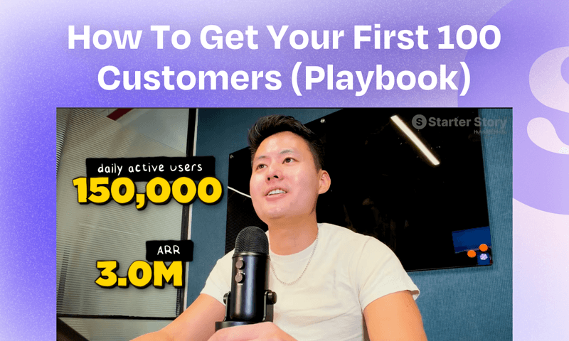 How I’d Get My First 100 SaaS Customers (Playbook)