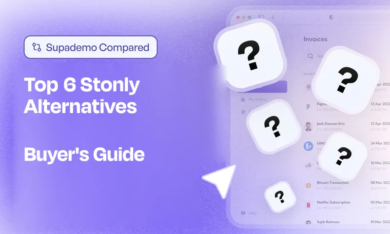 Top 6 Stonly Alternatives — compared by Supademo